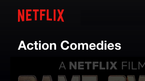 Acción y Comedia en Netflix