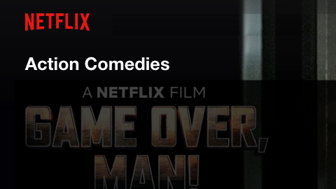 Acción y Comedia en Netflix