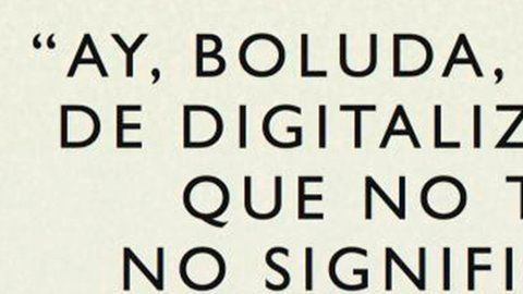 El sitio "La gente anda diciendo" intenta registrar la forma de hablar de una época .