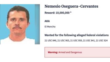 Desde este miércoles, el Mencho es el fugitivo más buscado por la DEA.