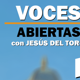 El nuevo videopodcast 'Voces abiertas con Jesús Del Toro' 005. (La Raza)