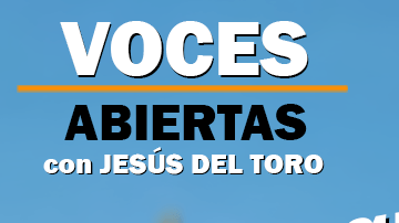 El nuevo videopodcast 'Voces abiertas con Jesús Del Toro' 008. (La Raza)