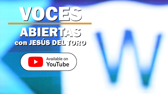 El nuevo videopodcast 'Voces abiertas con Jesús Del Toro' 015. (La Raza)